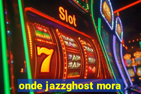 onde jazzghost mora